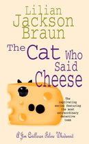 The Cat Who... Mysteries 18 - The Cat Who Said Cheese (The Cat Who… Mysteries, Book 18)