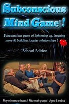Subconscious Mind Game (Schools)