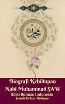Biografi Kehidupan Nabi Muhammad SAW Edisi Bahasa Indonesia