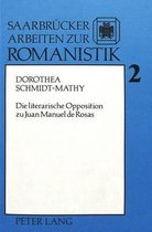 Die Literarische Opposition Zu Juan Manuel de Rosas