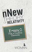 The nNew Theory of Relativity