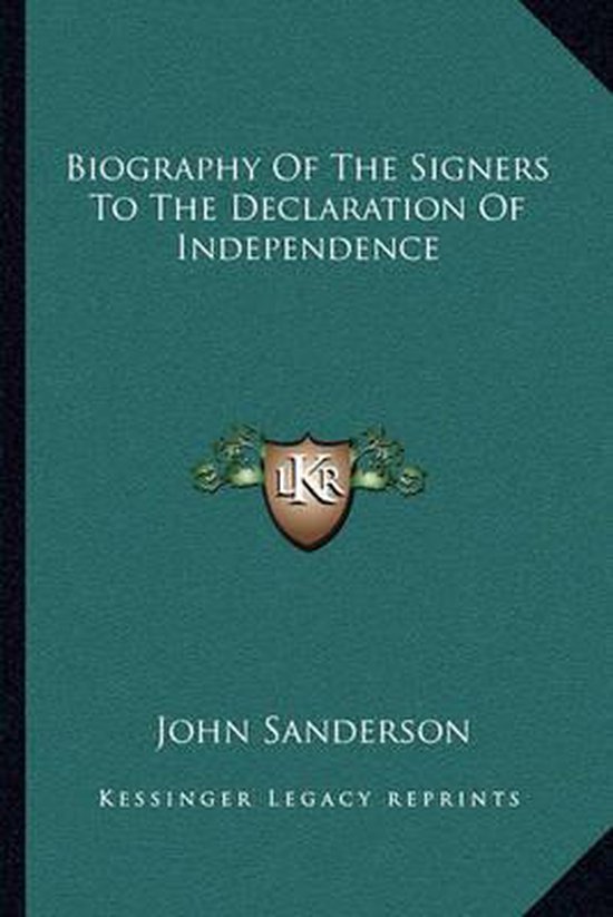 Biography of the Signers to the Declaration of Independence - cover