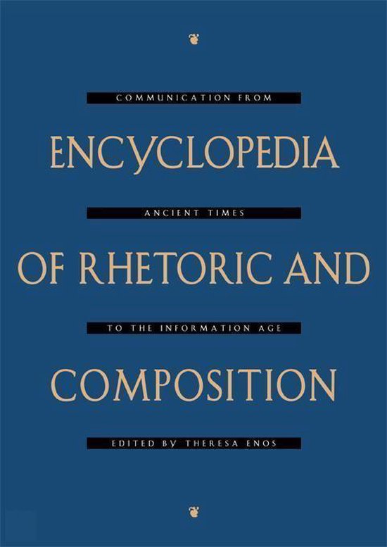Encyclopedia of Rhetoric and Composition (ebook), By Enos