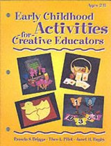 Early Childhood Activities For Creative Educators