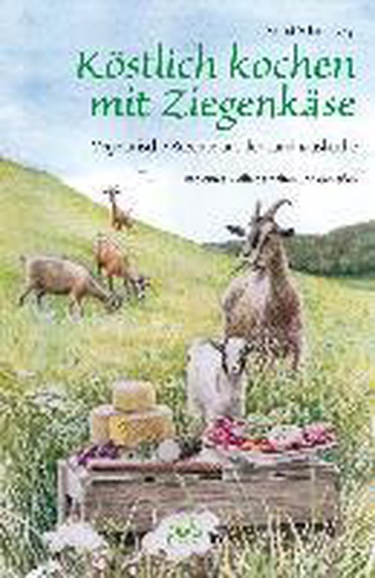 Köstlich kochen mit Ziegenkäse - cover