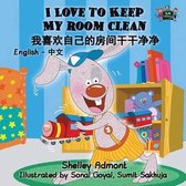 English Chinese Bilingual Collection- I Love to Keep My Room Clean