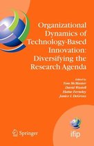 Organizational Dynamics of Technology-Based Innovation