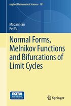Applied Mathematical Sciences 181 - Normal Forms, Melnikov Functions and Bifurcations of Limit Cycles