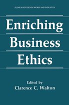 Springer Studies in Work and Industry - Enriching Business Ethics