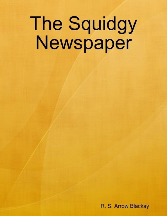 The Squidgy Newspaper