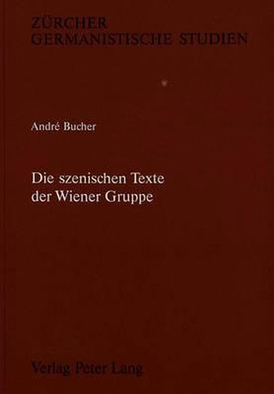 Die Szenischen Texte Der Wiener Gruppe - cover