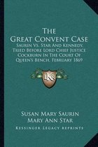 The Great Convent Case