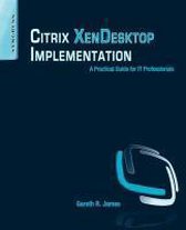 Citrix XenDesktop Implementation