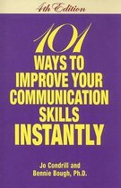101 Ways to Improve Your Communication Skills Instantly