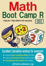 Math Boot Camp RE 3 - Math Boot Camp RE 0003-001 / 1-digit plus 1-digit addition with regrouping