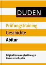 Duden - Prüfungstraining Geschichte Abitur