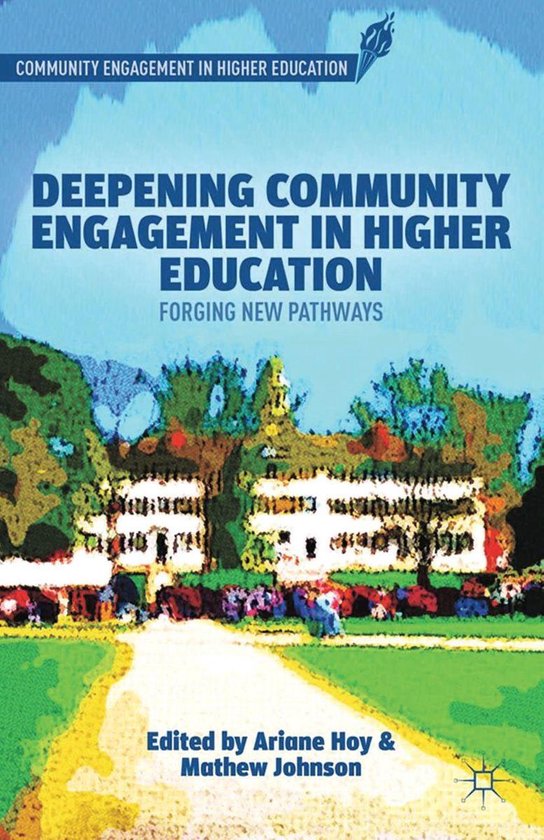Community Engagement in Higher Education - Deepening Community ...