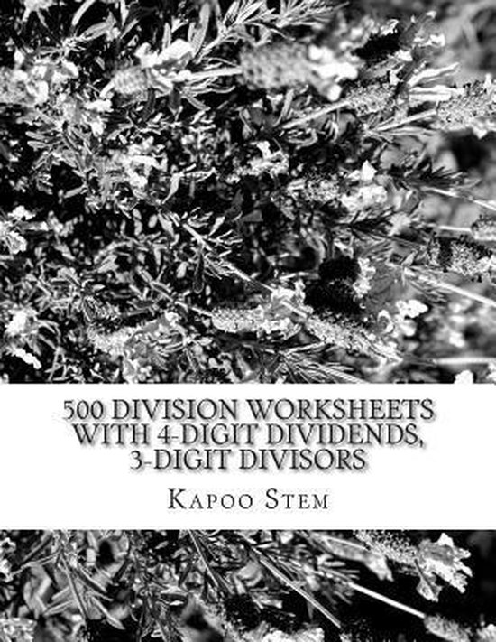 500 Division Worksheets With 4-digit Dividends, 3-digit Divi ... - cover