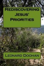 Rediscovering Jesus' Priorities