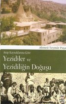 Arap Kaynaklarına Göre Yezidiler ve Yezidiliğin Doğuşu