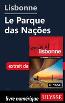 Lisbonne - Le Parque das Naçoes