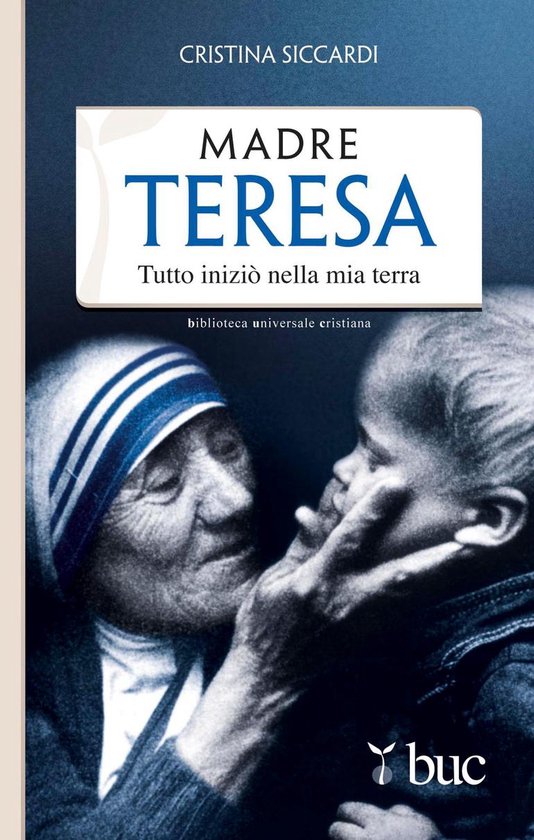Madre Teresa. Tutto iniziò nella mia terra - cover