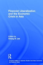 Financial Liberalization And The Economic Crisis In Asia