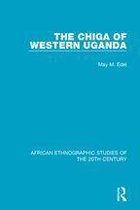 African Ethnographic Studies of the 20th Century - The Chiga of Western Uganda