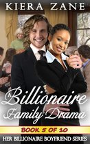 Omslag A Billionaire Family Drama Serial - Her Billionaire Boyfriend Series 5 -  A Billionaire Family Drama 5