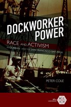 Working Class in American History - Dockworker Power