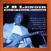 J.B. Lenoir - One Of These Mornings (CD)