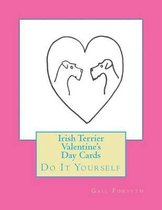 Irish Terrier Valentine's Day Cards