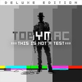 TobyMac - This Is Not A Test (CD) (Deluxe Edition)