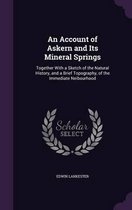 An Account of Askern and Its Mineral Springs