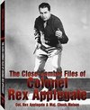 The Close-combat Files of Colonel Rex Applegate