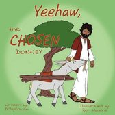 Yeehaw, the Chosen Donkey