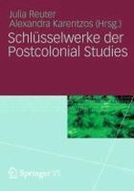 Schluesselwerke der Postcolonial Studies
