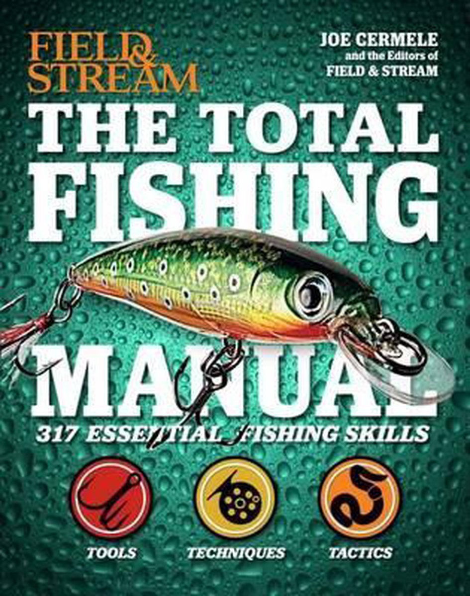 The Total Fishing Manual (Field & Stream), Joe Cermele
