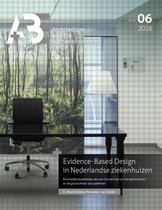 Evidence-Based design in Nederlandse ziekenhuizen