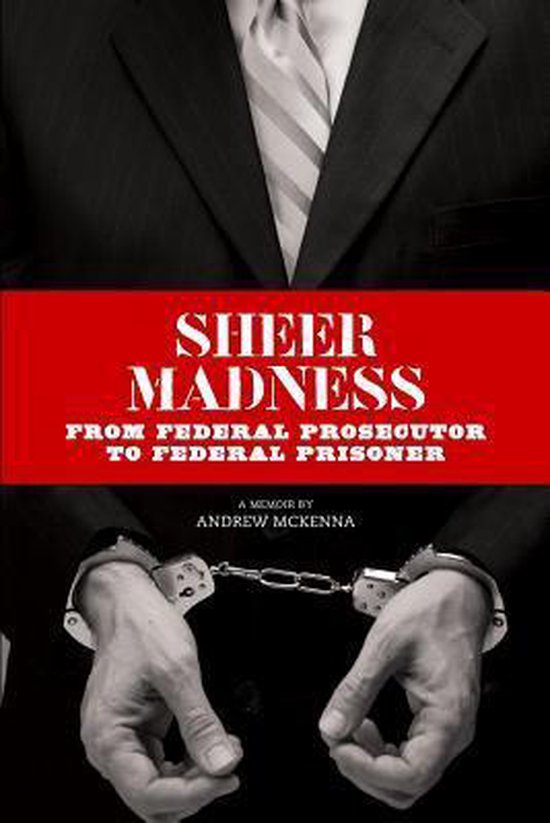 Sheer Madness 9781503076211 Andrew Mckenna Boeken