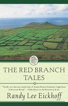 Ulster Cycle 5 - The Red Branch Tales