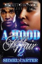 A Hood Affair 2
