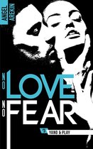 No love no fear 3 - No love no fear - 3 - Yano & Play