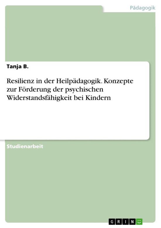Resilienz in der Heilpädagogik. Konzepte zur Förderung der ... - cover
