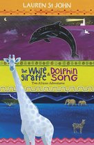 The White Giraffe Series 1 - The White Giraffe Series: The White Giraffe and Dolphin Song