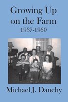 Growing Up on the Farm