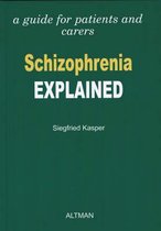 Schizophrenia Explained