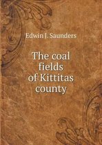 The coal fields of Kittitas county