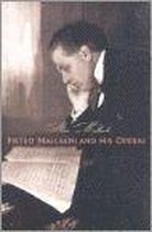 Pietro Mascagni And His Operas