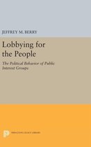 Lobbying for the People - The Political Behavior of Public Interest Groups